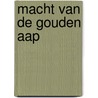 Macht van de gouden aap by Colin Forbes