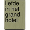 Liefde in het grand hotel by Fischer