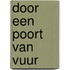 Door een poort van vuur