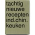 Tachtig nieuwe recepten ind.chin. keuken