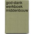 God-dank werkboek middenbouw