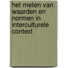 Het meten van waarden en normen in interculturele context door M. Boogaards