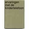 Ervaringen met de Kindertelefoon by R. Fukkink