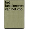 Het functioneren van het VBO door E. Voncken