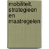 Mobiliteit, strategieen en maatregelen