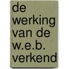 De werking van de W.E.B. verkend by K.J. Polder