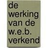 De werking van de W.E.B. verkend door K.J. Polder