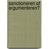Sanctioneren of argumenteren? by E. Roede