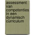 Assessment van competenties in een dynamisch curriculum