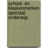 School- en klaskenmerken speciaal onderwijs