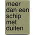 Meer dan een schip met duiten