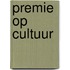 Premie op cultuur