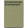 Procesevaluatie sirenenproject door E. van Schooten