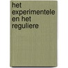 Het experimentele en het reguliere door E. de Bruijn