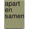 Apart en samen by E. van Eck