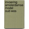 Invoering amsterdamse model oud-wes by Rykschroeff
