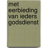 Met eerbieding van ieders godsdienst door Riemersma