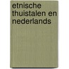 Etnische thuistalen en nederlands door Kabdan