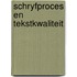 Schryfproces en tekstkwaliteit