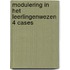 Modulering in het leerlingenwezen 4 cases