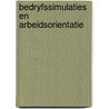 Bedryfssimulaties en arbeidsorientatie door Dool