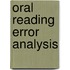 Oral reading error analysis