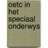 Oetc in het speciaal onderwys