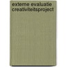 Externe evaluatie creativiteitsproject by Calcar