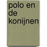 Polo en de konijnen door M. Price