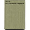 Atrium tuinplantenencyclopedie door John Elsley