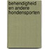 Behendigheid en andere hondensporten
