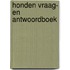 Honden vraag- en antwoordboek