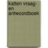 Katten vraag- en antwoordboek