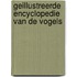 Geillustreerde encyclopedie van de vogels