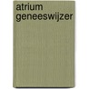 Atrium geneeswijzer by G.T. Haneveld
