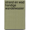Strand en wad handige wandelwaaier by Kervels