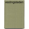 Vestingsteden door Leonhard Huizinga
