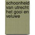 Schoonheid van utrecht het gooi en veluwe