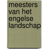 Meesters van het Engelse landschap by L. Meyer