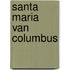 Santa maria van columbus