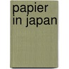 Papier in japan door Buisson