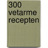 300 vetarme recepten door Konings