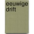 Eeuwige drift