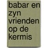 Babar en zyn vrienden op de kermis