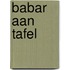 Babar aan tafel