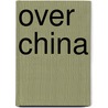 Over china door Kevin Sinclair