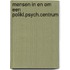 Mensen in en om een polikl.psych.centrum