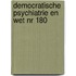 Democratische psychiatrie en wet nr 180