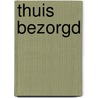 Thuis bezorgd door Schene