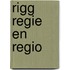 Rigg regie en regio